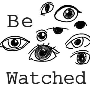 Be Watched